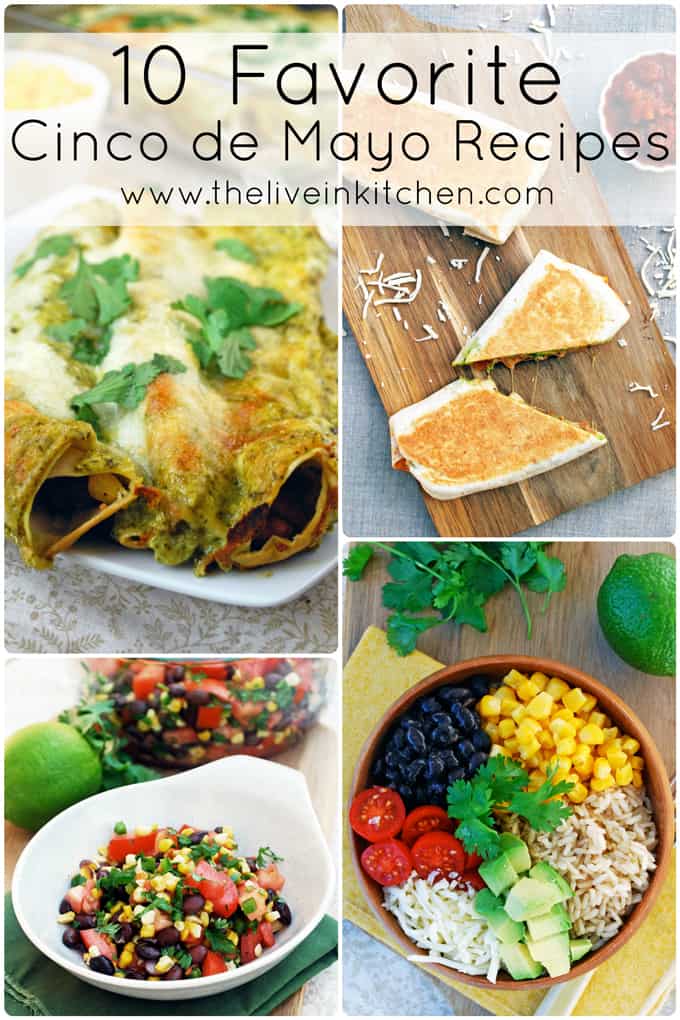 10 Favorite Cinco de Mayo Recipes from The Live-In Kitchen