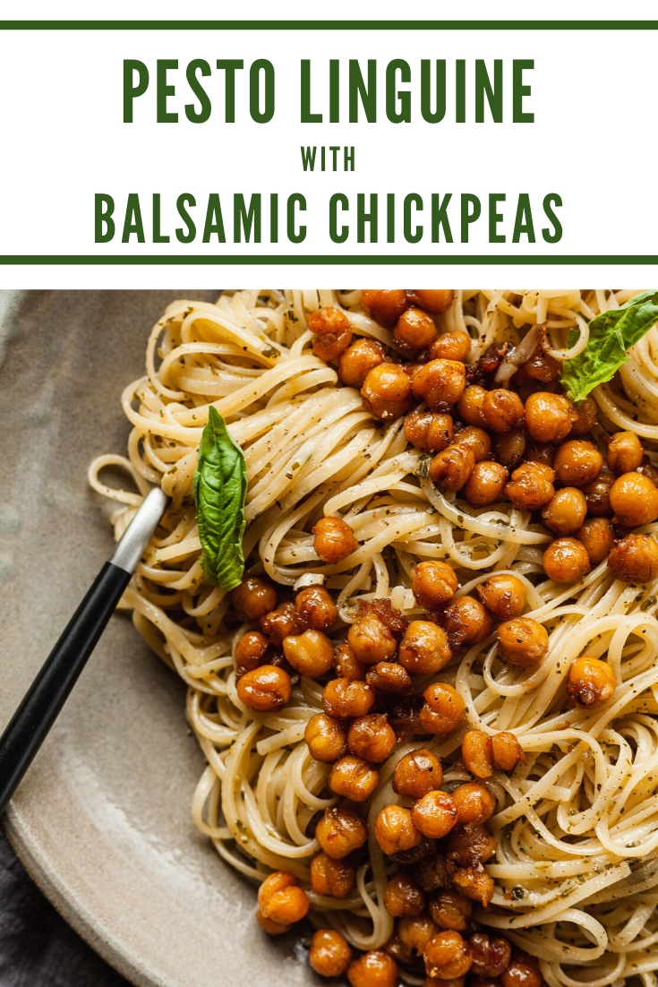 Pesto Linguine with Crispy Balsamic Chickpeas The LiveIn Kitchen