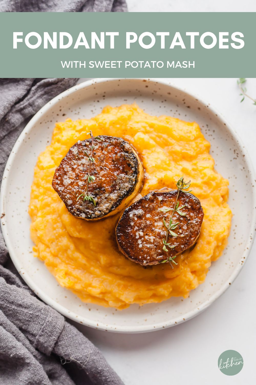 Fondant Potatoes The LiveIn Kitchen