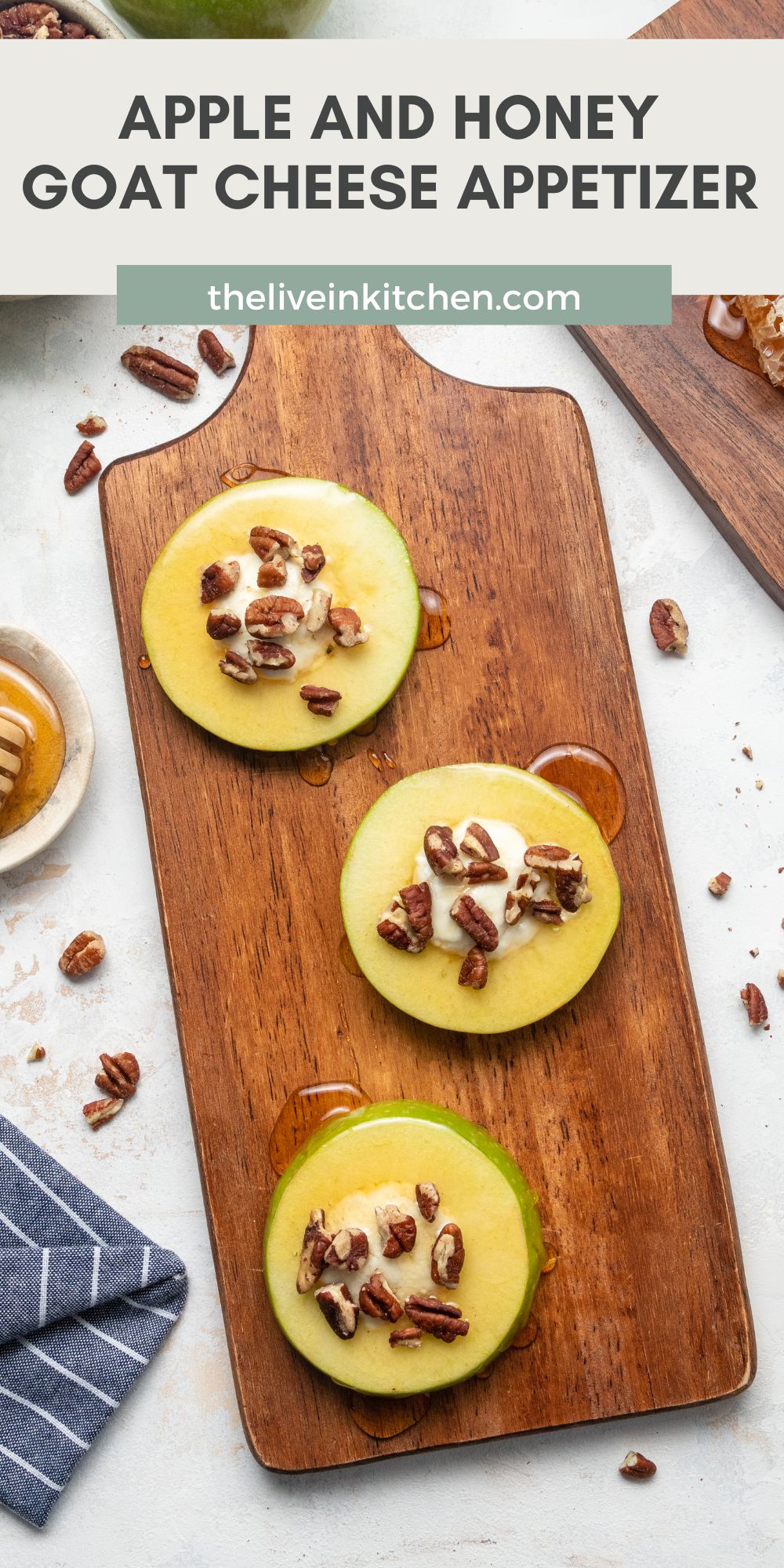 Apple and Honey Goat Cheese Appetizer The LiveIn Kitchen