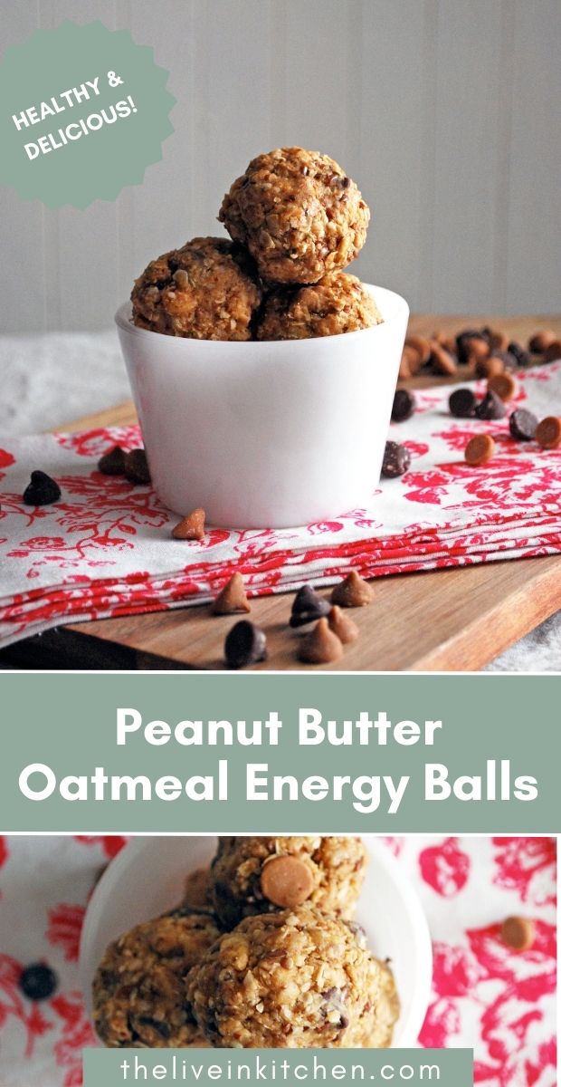 Peanut Butter Oatmeal Energy Balls The LiveIn Kitchen